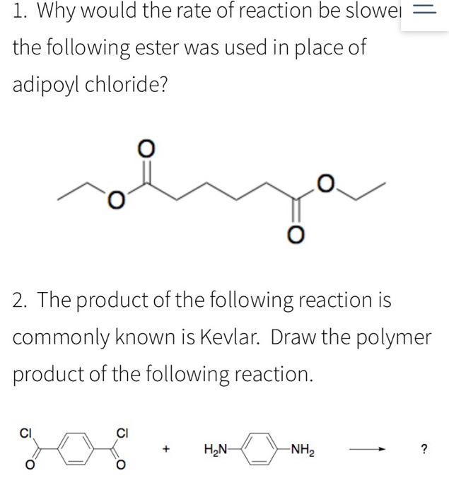 solved-1-why-would-the-rate-of-reaction-be-slowei-the-chegg