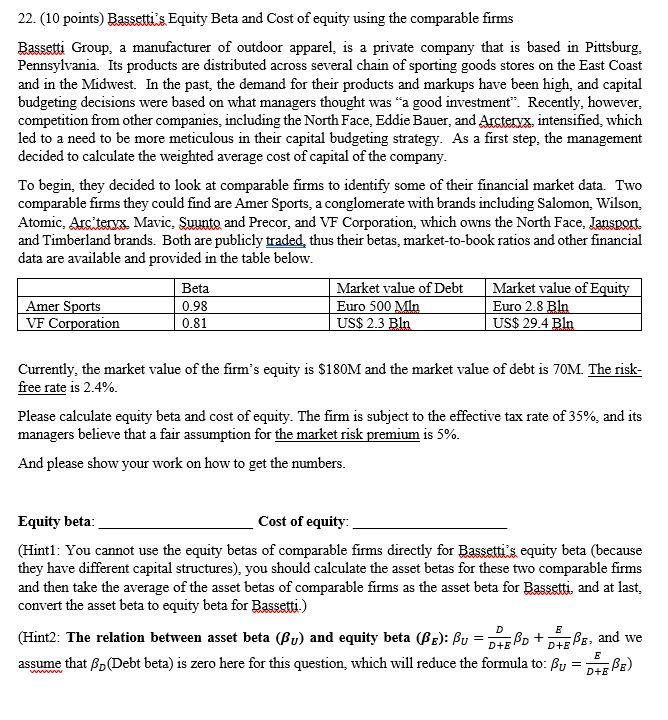 Solved 22. (10 Points) Bassetti's Equity Beta And Cost Of | Chegg.com