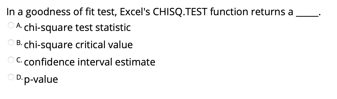 solved-in-a-goodness-of-fit-test-excel-s-chisq-test-chegg