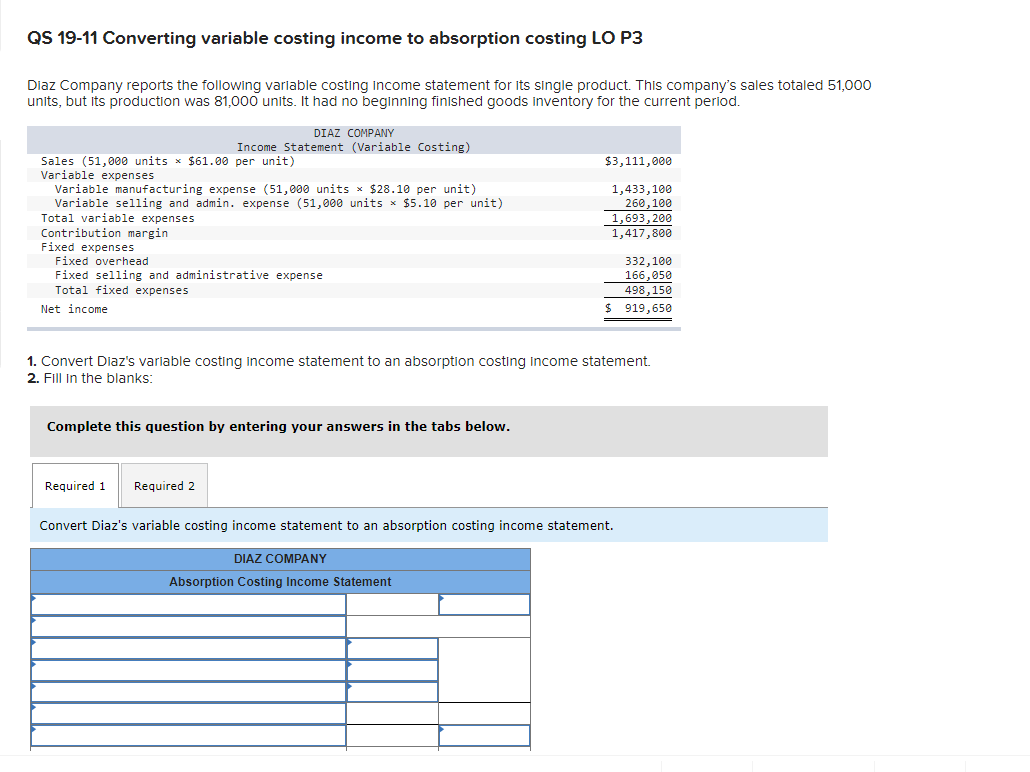 Solved QS 19-11 Converting variable costing income to | Chegg.com