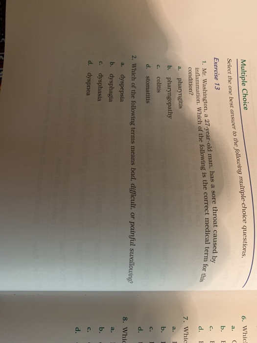 Solved Multiple Choice Select the one best answer to the | Chegg.com
