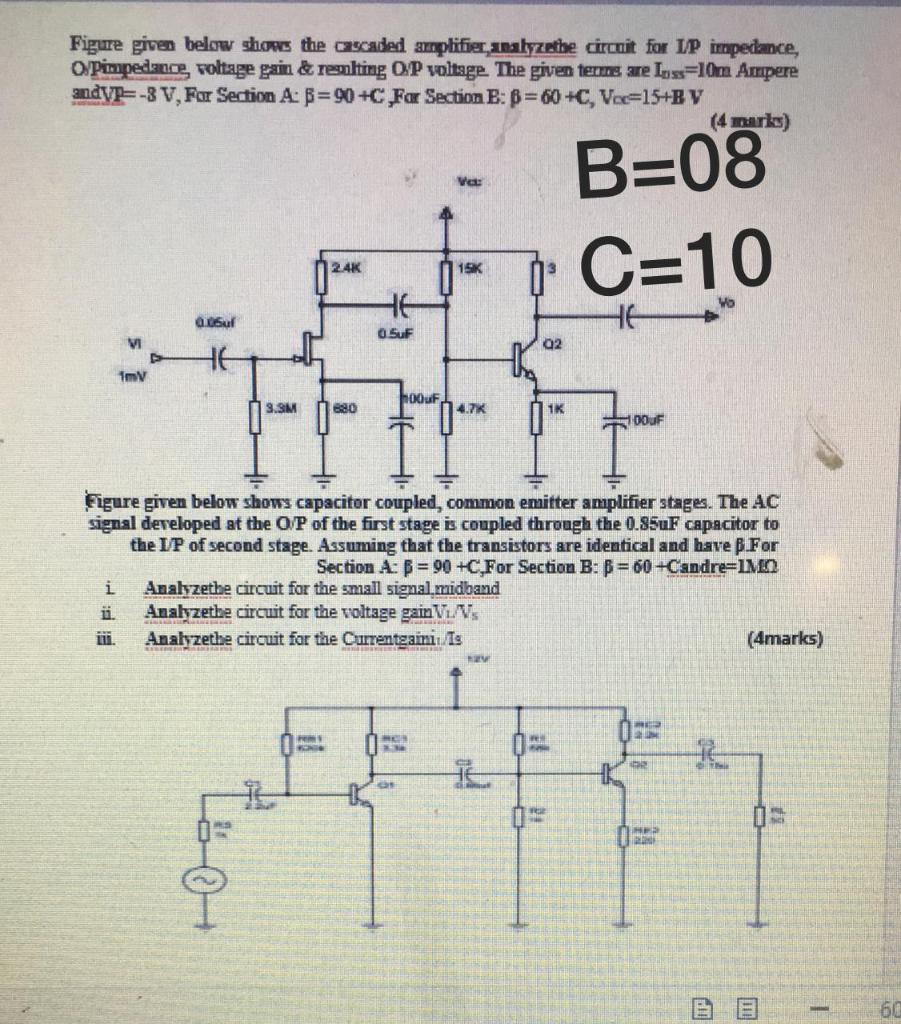 Solved Figure Given Below Shows The Cascaded Amplifier, | Chegg.com