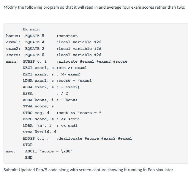 Modify the following program so that it will read in | Chegg.com