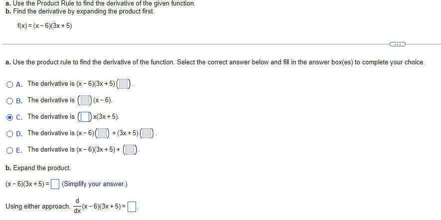 Solved A Use The Product Rule To Find The Derivative Of The