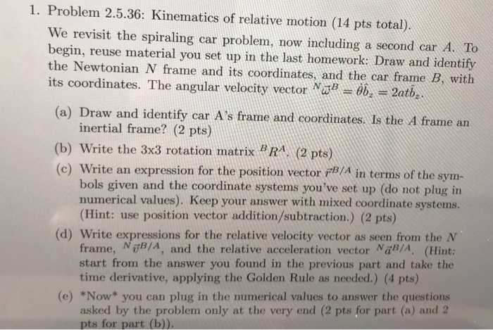 Solved 1. Problem 2.5.36: Kinematics of relative motion (14 | Chegg.com