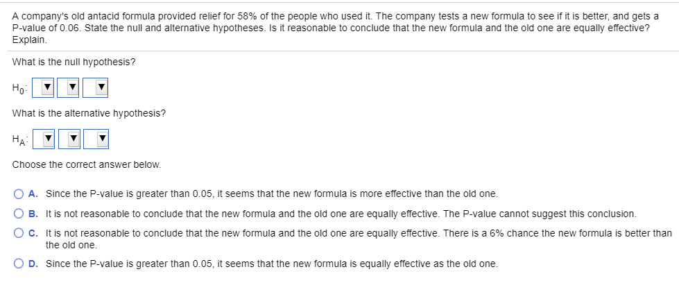 Solved A company's old antacid formula provided relief for | Chegg.com