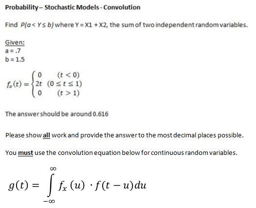 Solved Probability - Stochastic Models - Convolution Find | Chegg.com