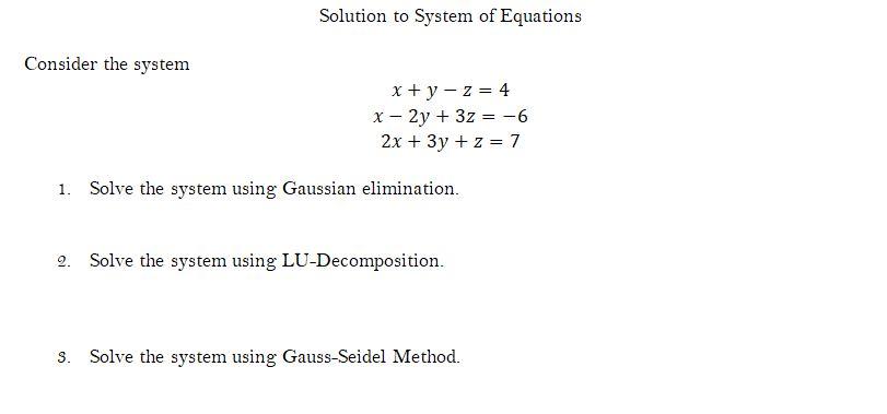 Solved Solution to System of Equations Consider the system x | Chegg.com