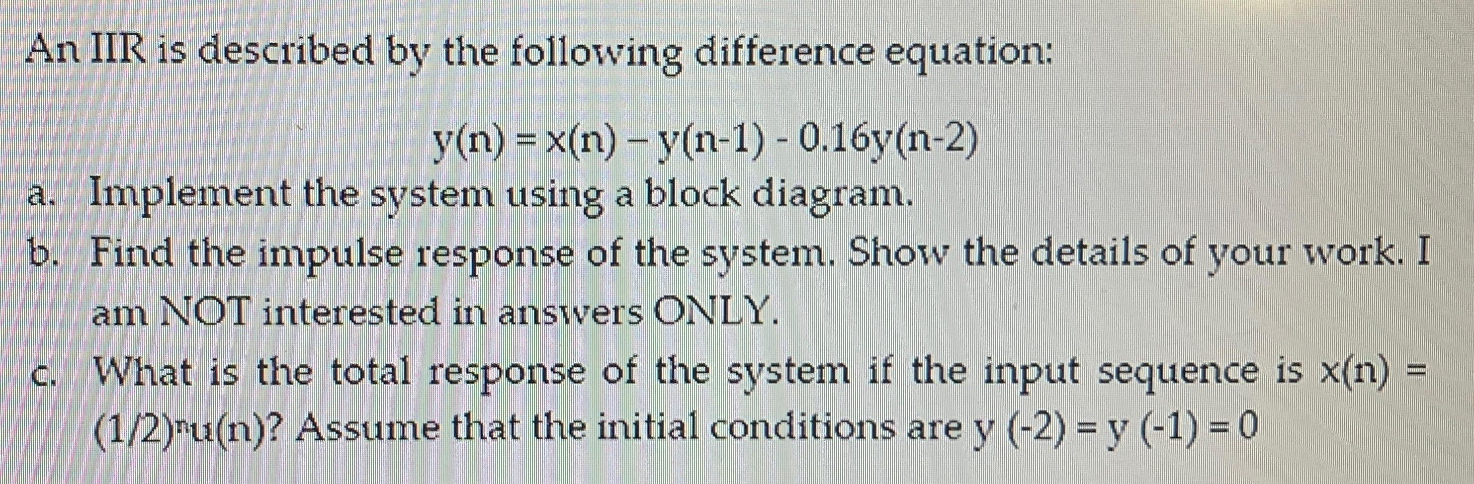 Solved An IIR is described by the following difference | Chegg.com