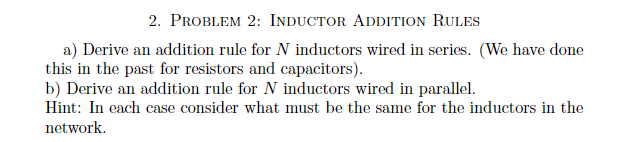 Solved 2. PROBLEM 2: INDUCTOR ADDITION RULES a) Derive an | Chegg.com