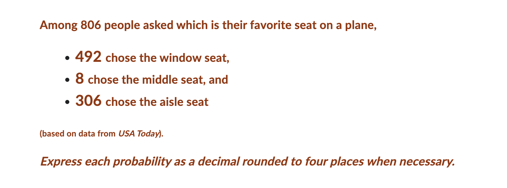 Solved Among 806 People Asked Which Is Their Favorite Seat | Chegg.com