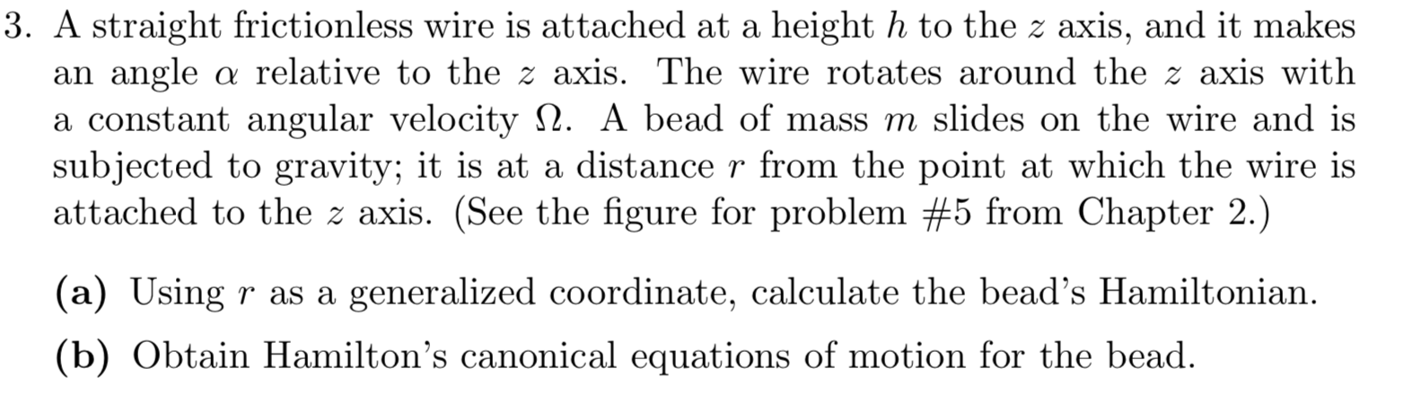 Solved 3. A straight frictionless wire is attached at a | Chegg.com
