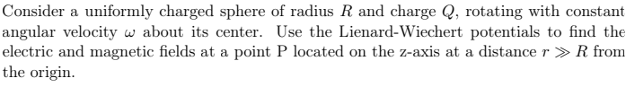 Solved Consider a uniformly charged sphere of radius R and | Chegg.com