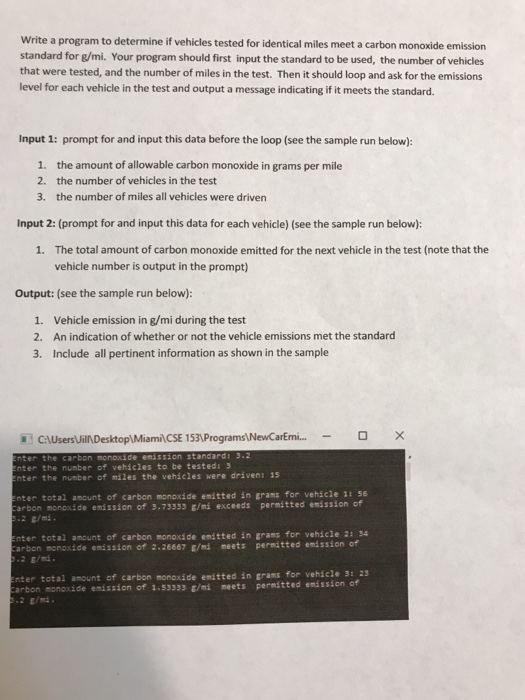 Solved Write a program to determine if vehicles tested for | Chegg.com