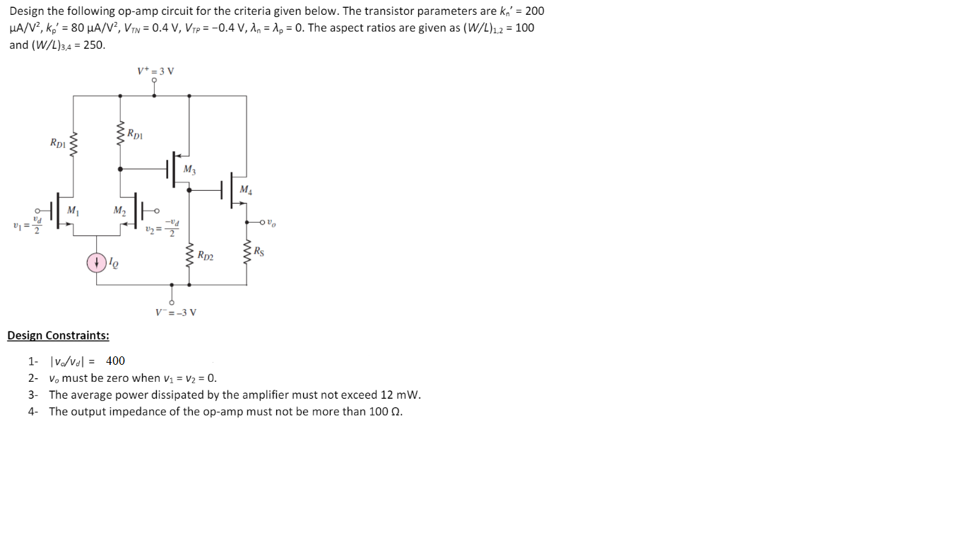 Design the following op-amp circuit for the criteria Circuit Diagram