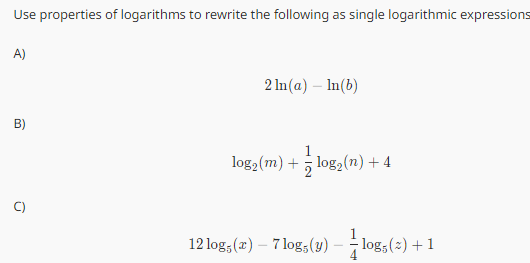 Solved Use properties of logarithms to rewrite the following | Chegg.com