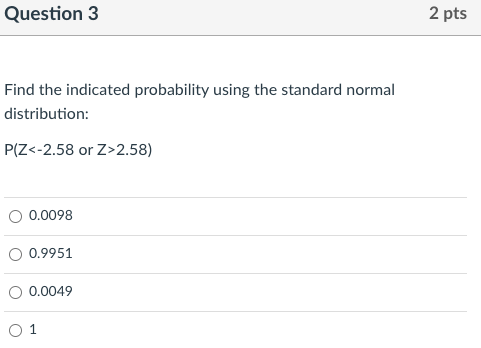 Solved Question 3 2 pts Find the indicated probability using | Chegg.com