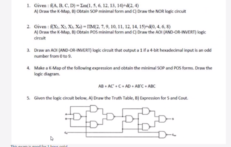 Solved 1. Given : F(A, B, C, D) = M(1,5,6, 12, 13, 14)+d(2, | Chegg.com