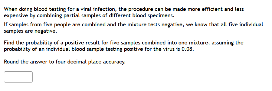 Solved When doing blood testing for a viral infection, the | Chegg.com