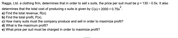 Solved Raggs, Ltd. a clothing firm, determines that in order | Chegg.com