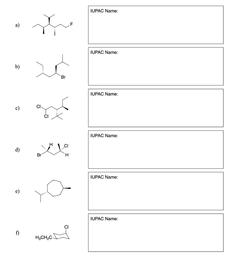 Solved IUPAC Name: a) IUPAC Name: b) Br IUPAC Name: c) CI | Chegg.com