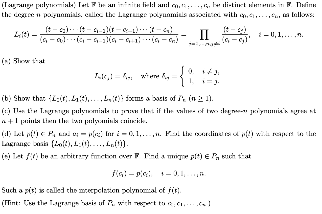 Solved (lagrange Polynomials) Let F Be An Infinite Field And 