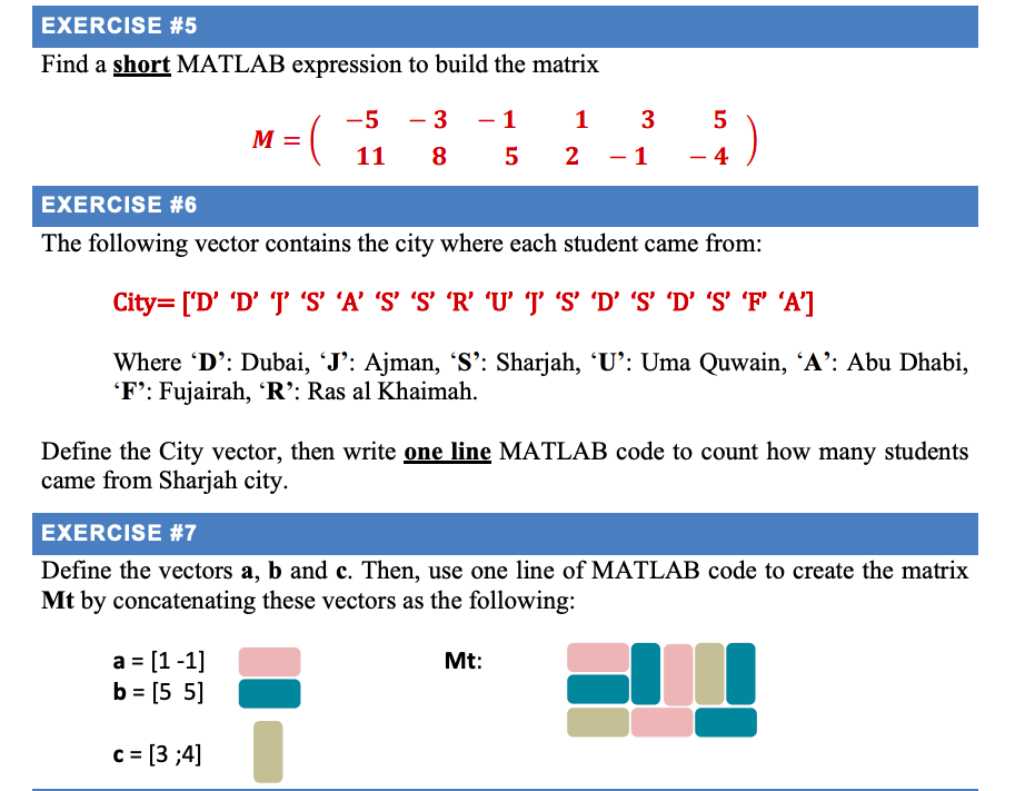 Solved EXERCISE #5 Find a short MATLAB expression to build | Chegg.com