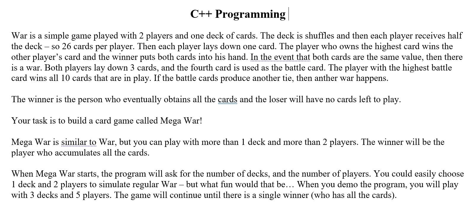 C++ Programming War is a simple game played with 2 | Chegg.com