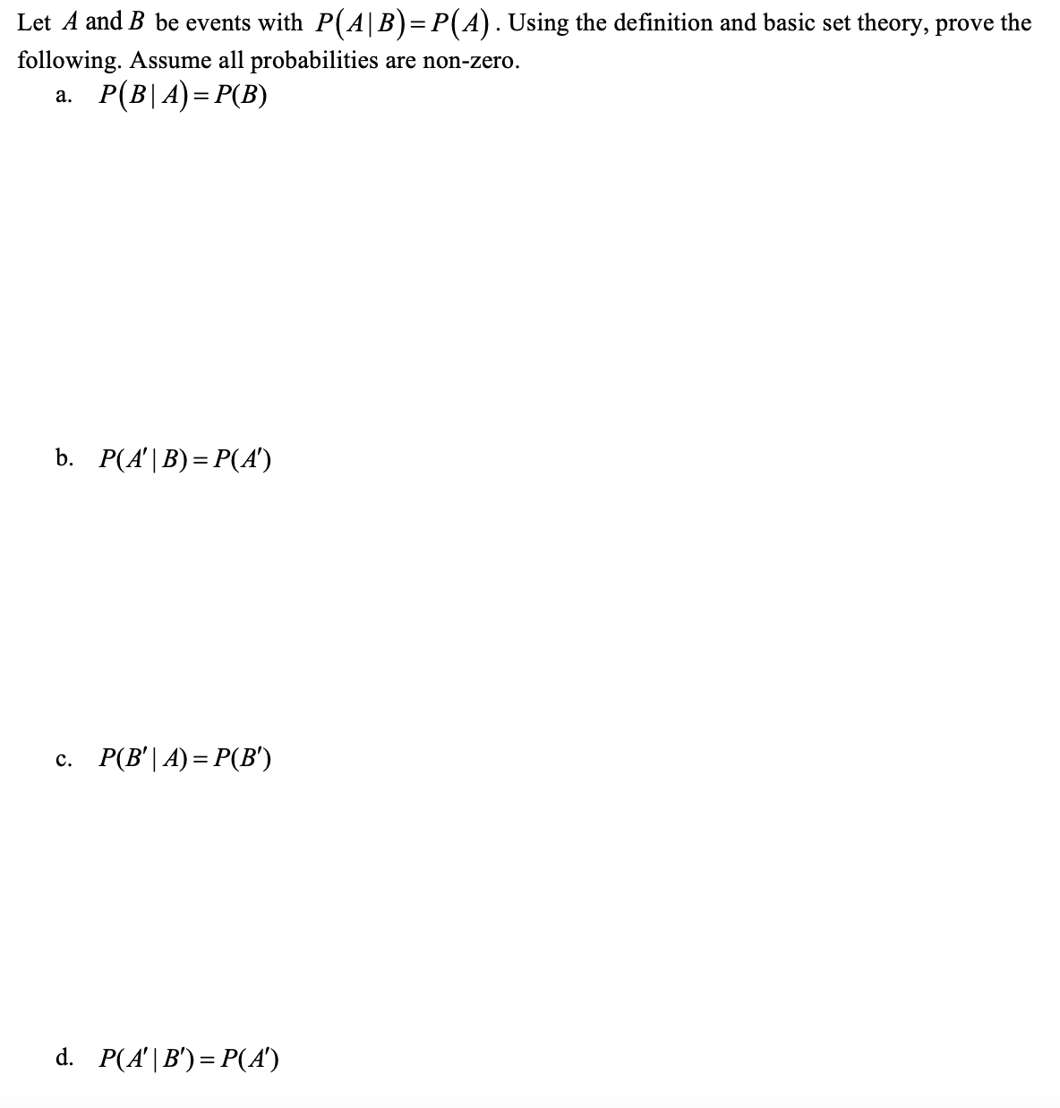 Solved Let A And B Be Events With P(A∣B)=P(A). Using The | Chegg.com