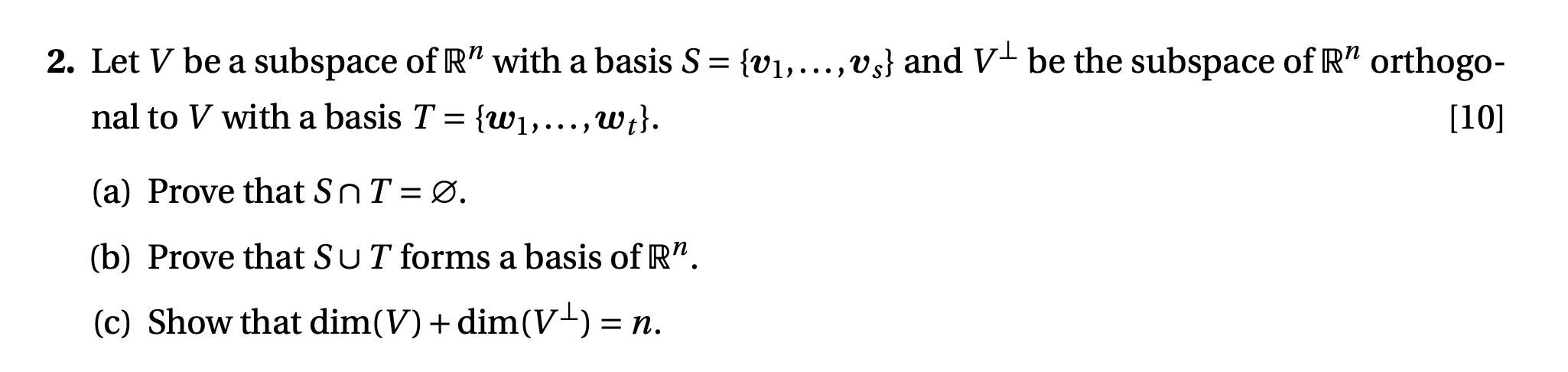 Solved a = 2. Let V be a subspace of R” with a basis S = | Chegg.com