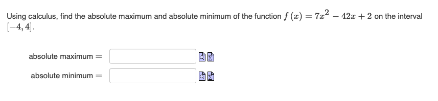 Solved Using calculus, find the absolute maximum and | Chegg.com