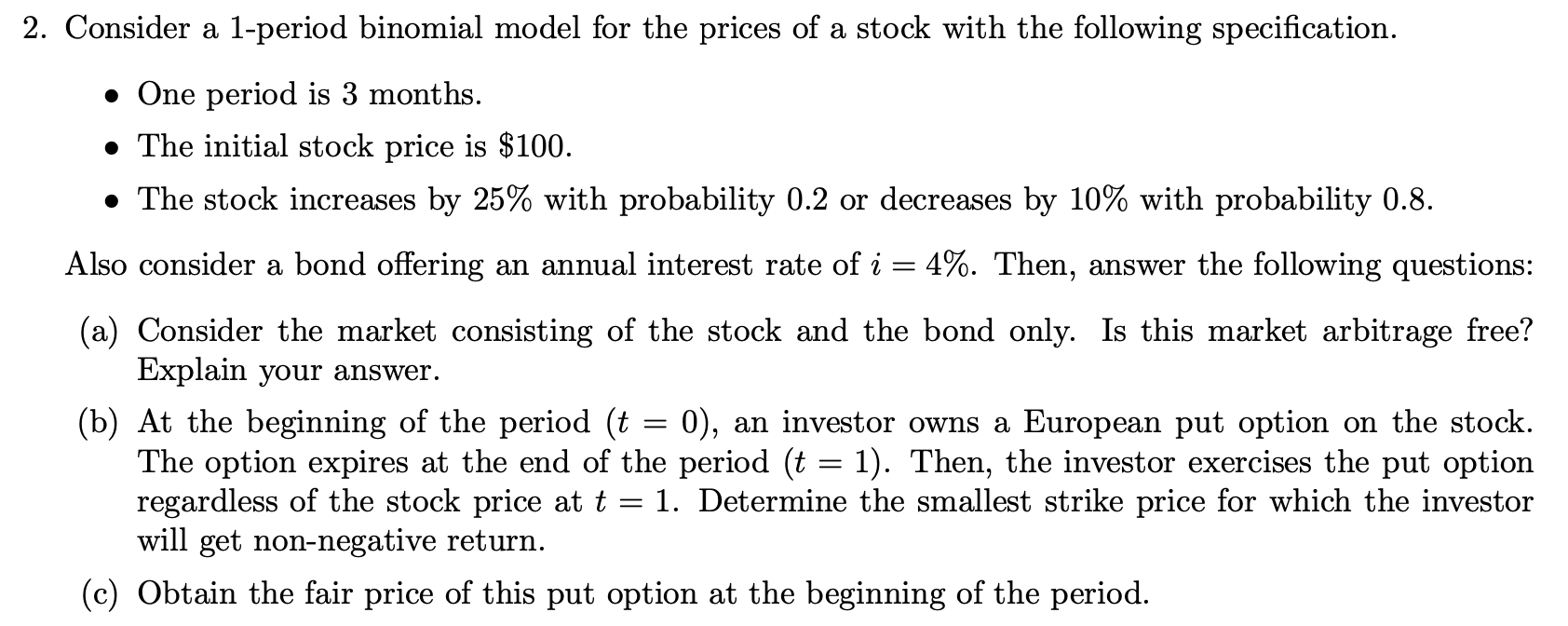 Solved Consider a 1-period binomial model for the prices of | Chegg.com