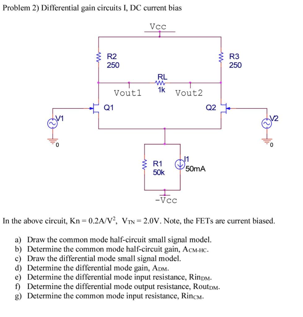 Solved Problem 2) Differential gain circuits I, DC current | Chegg.com