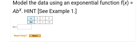 Solved Model the data using an exponential function f(x) = | Chegg.com