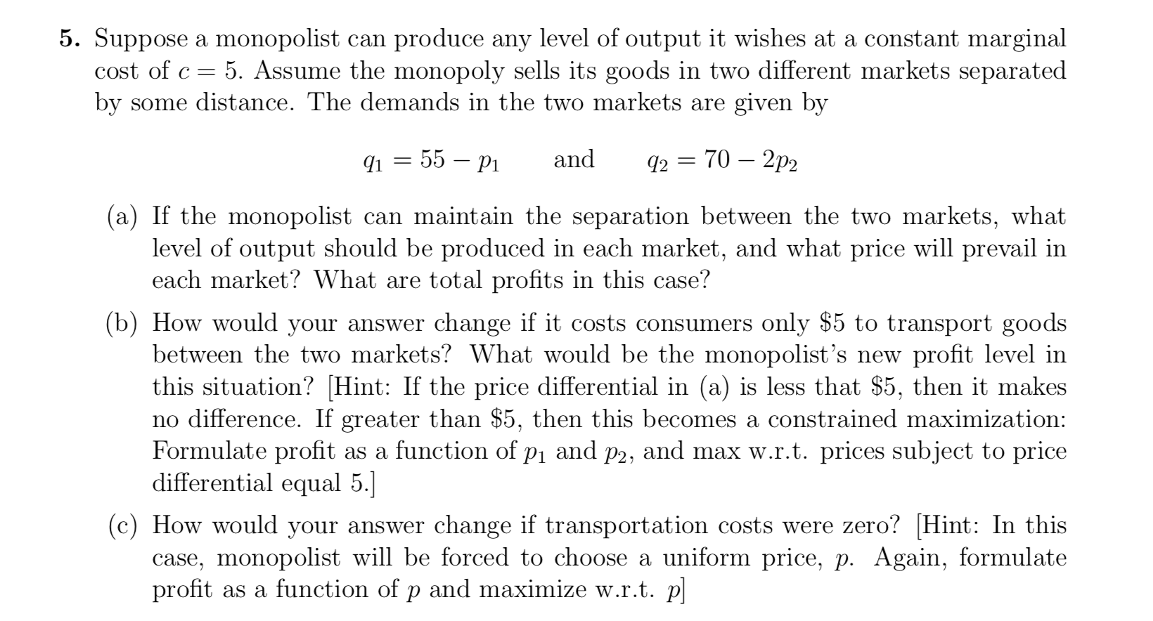 Solved 5. Suppose A Monopolist Can Produce Any Level Of | Chegg.com