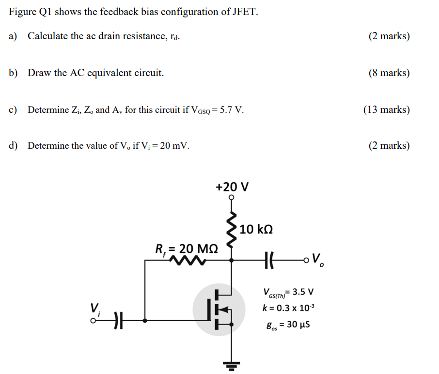 Solved Figure Q1 Shows The Feedback Bias Configuration Of | Chegg.com