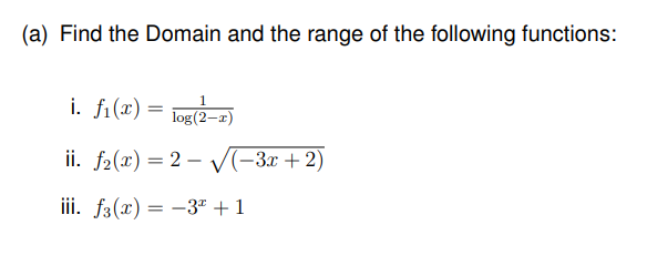 find domain and range of f x )= 3 2x 2