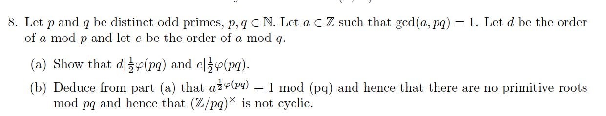 Solved 8 Let р And Q Be Distinct Odd Primes P Q E N Let