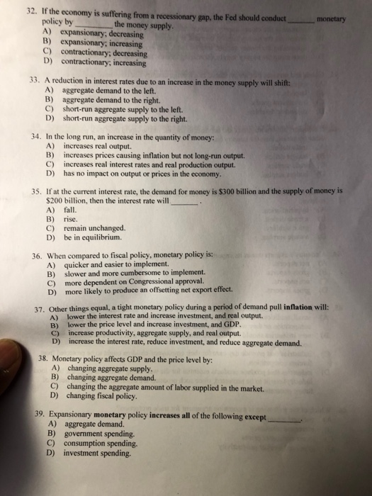 Solved 32 If The Economy Is Suffering From A Recessionary Chegg