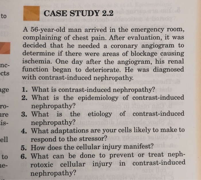 Solved CASE STUDY 2.2 to A 56-year-old man arrived in the | Chegg.com
