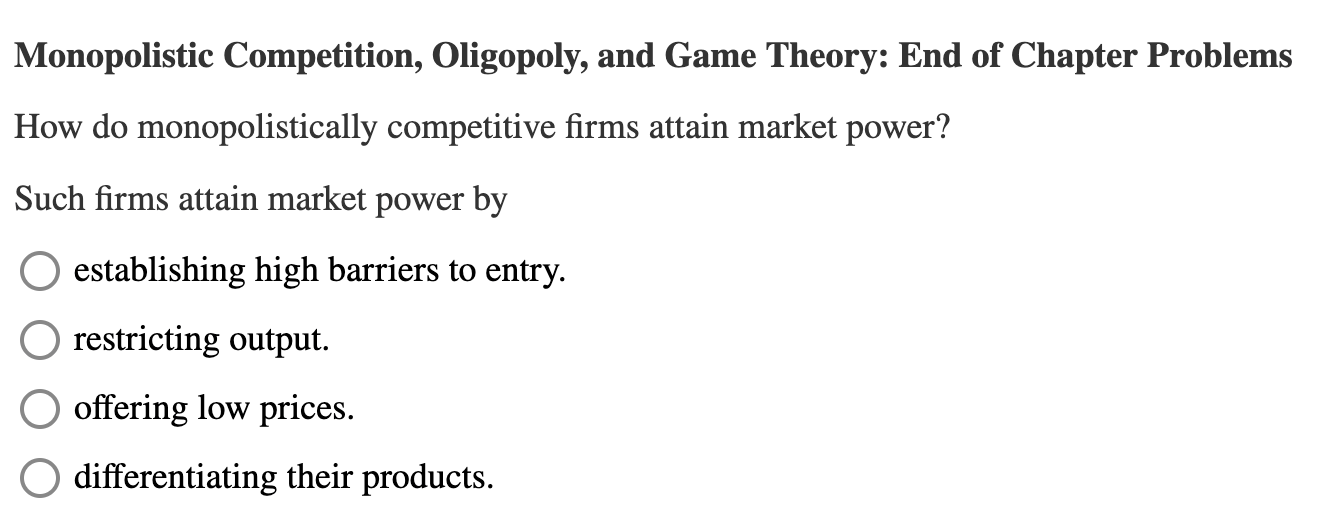 Solved Monopolistic Competition, Oligopoly, And Game Theory: | Chegg.com