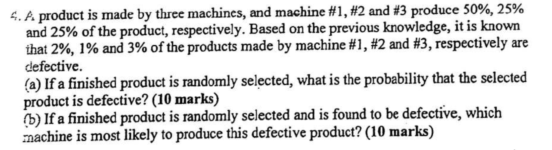 Solved F. Fs product is made by three machines, and machine | Chegg.com