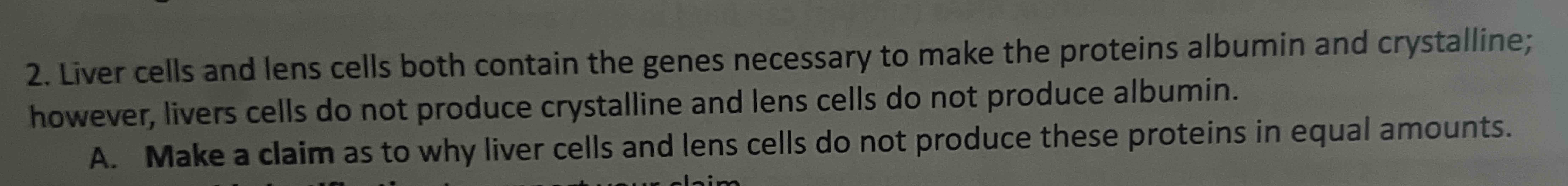 Both Liver Cells And Lens Cells Solved Liver cells and lens cells both contain the genes | Chegg.com