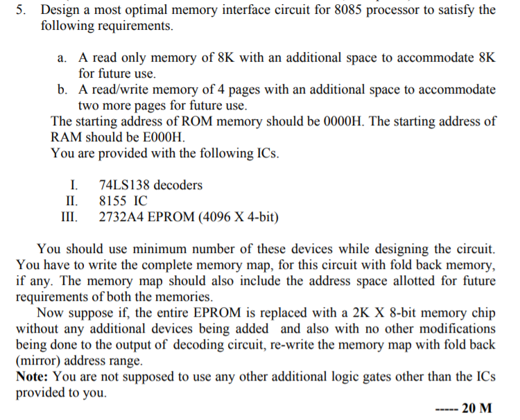 Solved Design a most optimal memory interface circuit for | Chegg.com