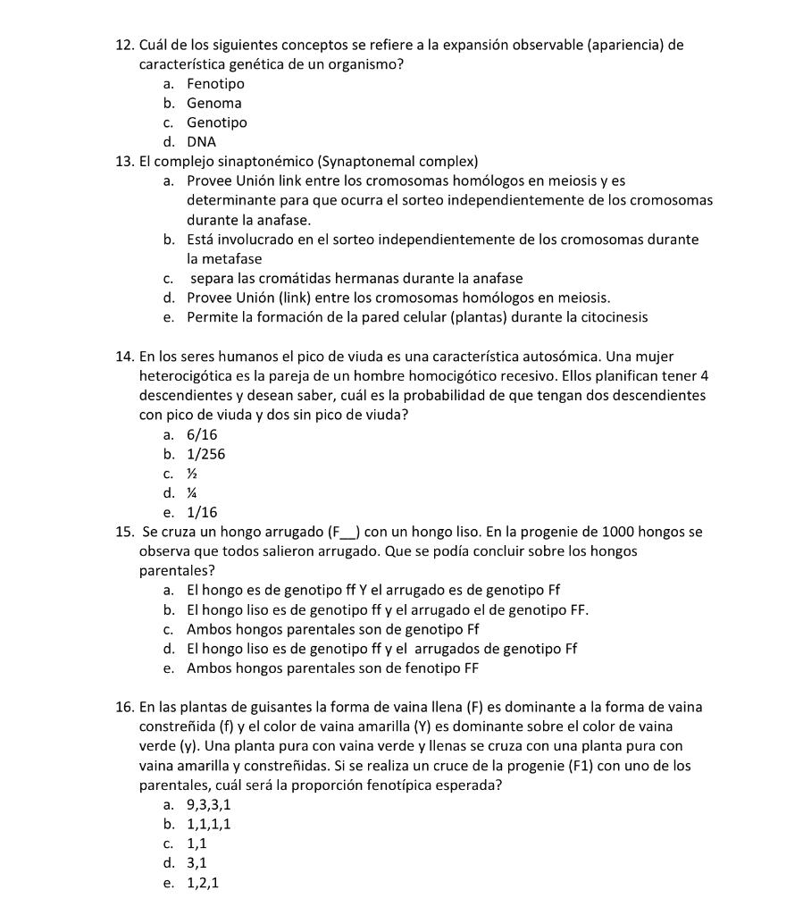 12. Cuál de los siguientes conceptos se refiere a la expansión observable (apariencia) de característica genética de un organ