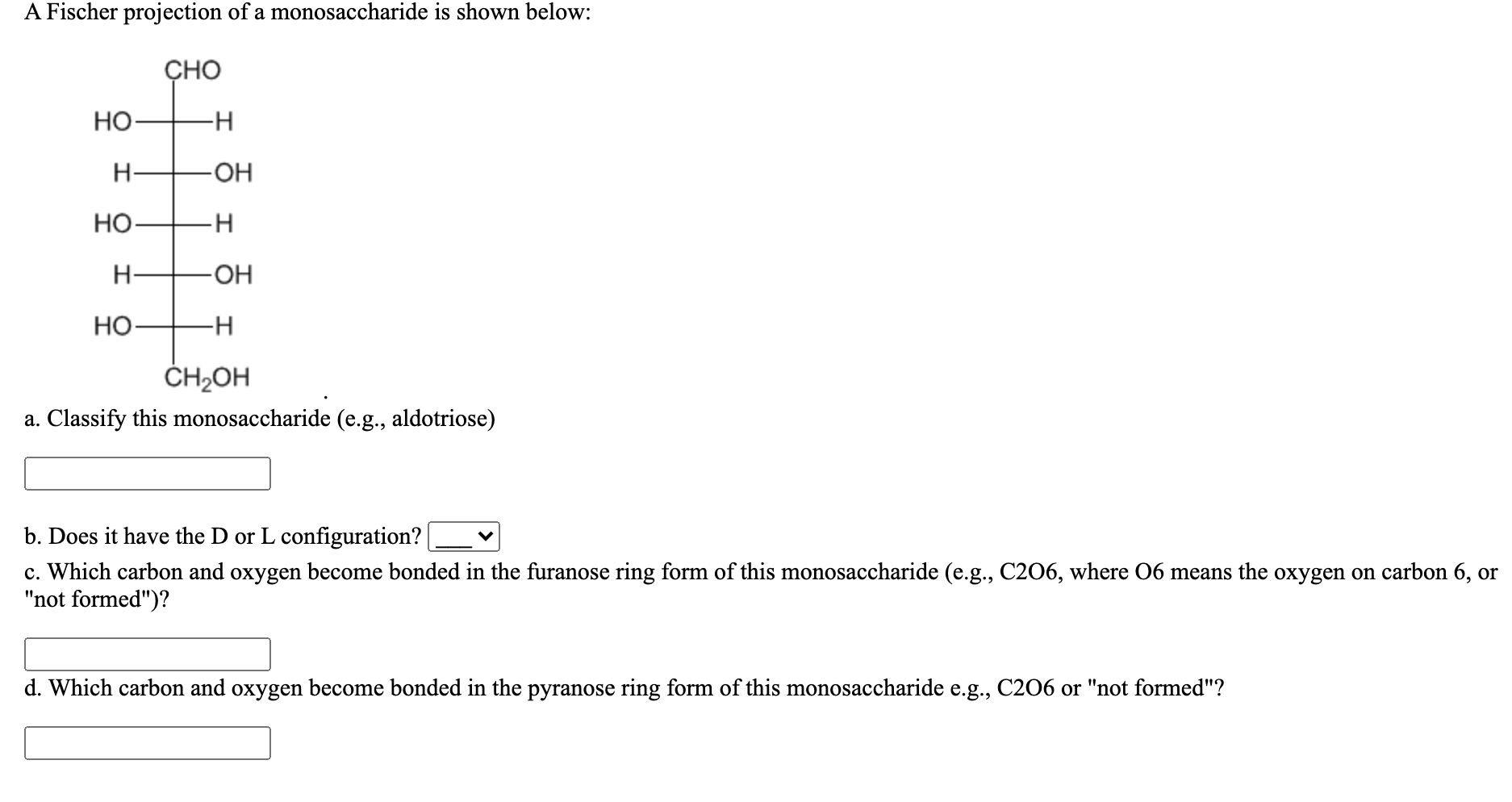 Solved A Structural Formula Of A Monosaccharide Is Shown