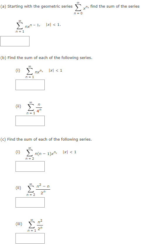 Solved (a) Starting with the geometric series ∑n=0∞xn, | Chegg.com