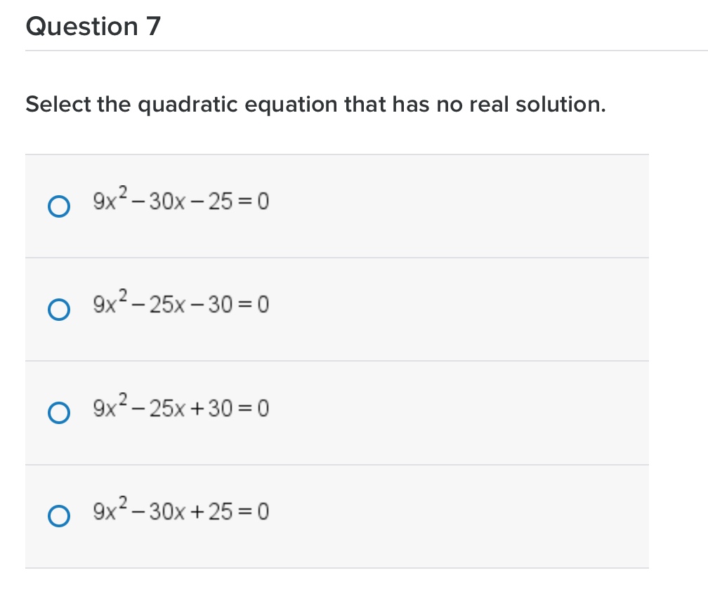 solved-question-7-select-the-quadratic-equation-that-has-no-chegg