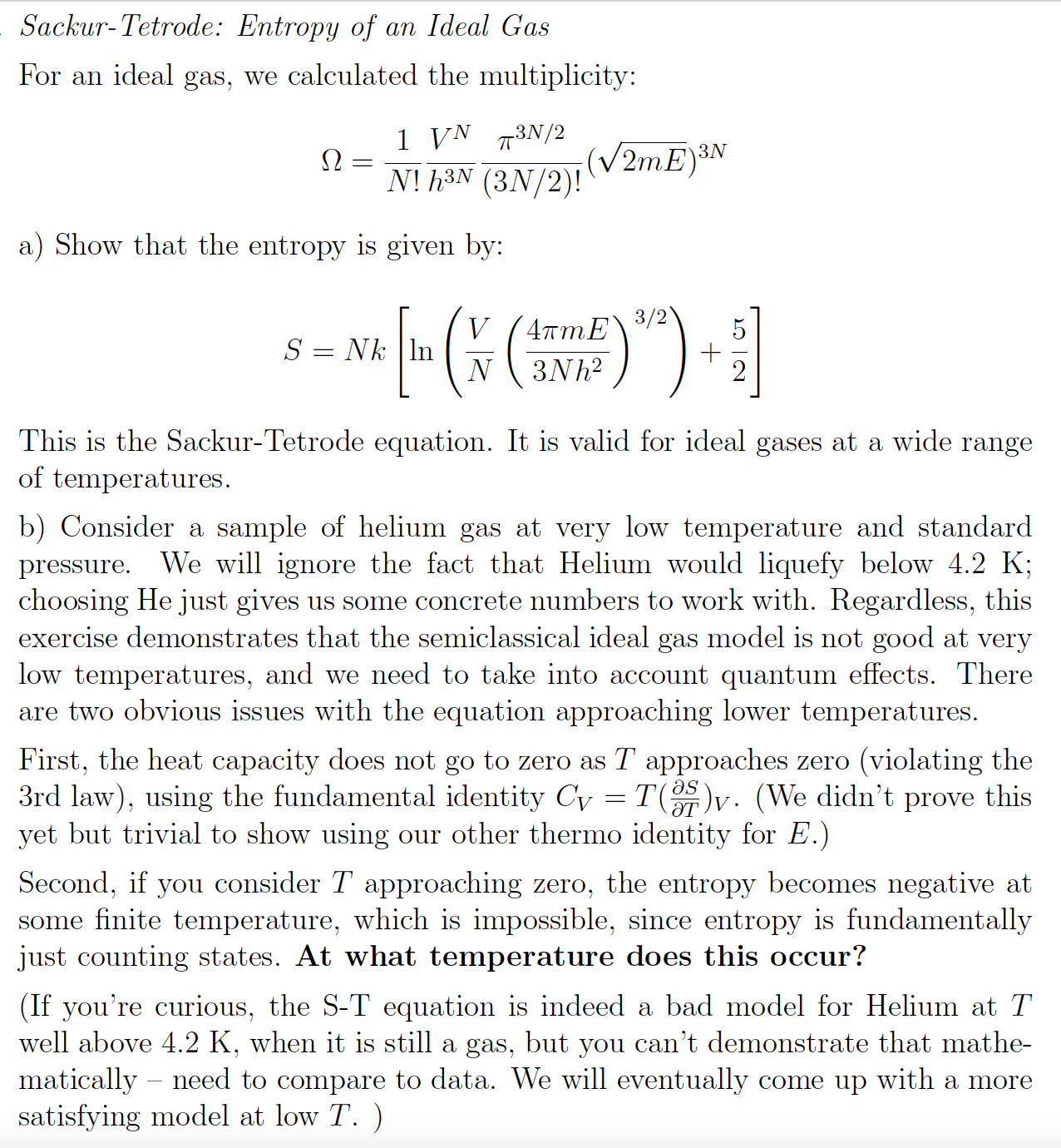 Solved Sackur-Tetrode: Entropy of an Ideal Gas For an ideal | Chegg.com