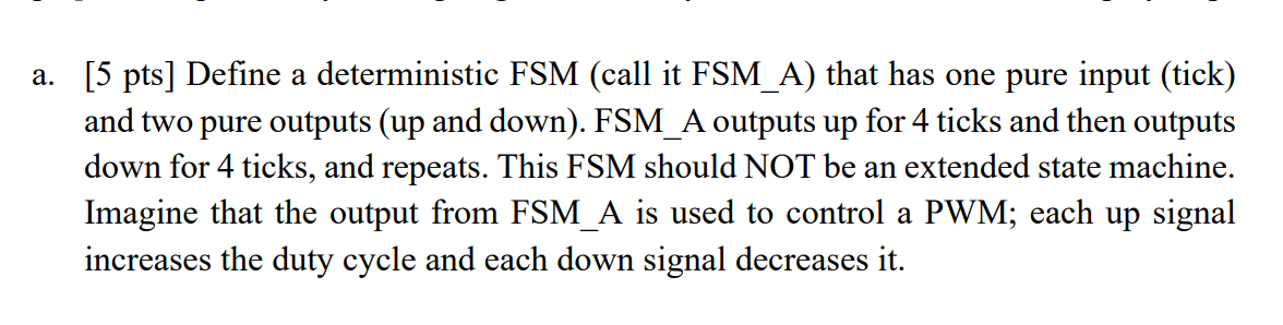 Solved A 5 Pts Define A Deterministic Fsm Call It Fsm